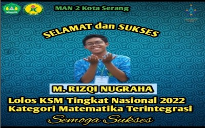 Selamat dan sukses KSM MAN 2 Kota Serang